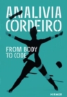 Analivia Cordeiro : From Body to Code - Book