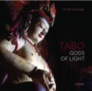 Tabo : Gods of Light. The Indo-Tibetan Masterpiece - Revisited - Book