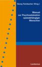Manual zur Psychoedukation opiatabhangiger Menschen - eBook