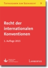 Recht der internationalen Konventionen : Textausgaben zum Sozialrecht - Band 9 - eBook