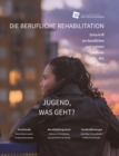 Jugend, was geht? : Die berufliche Rehabilitation -Zeitschrift zur beruflichen und sozialen Teilhabe - Heft 1-2024 - eBook
