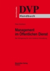 Management im Offentlichen Dienst : Der Konigsweg fur eine moderne Verwaltung - eBook