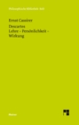 Descartes : Lehre - Personlichkeit - Wirkung - eBook