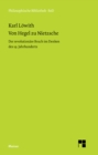 Von Hegel zu Nietzsche : Der revolutionare Bruch im Denken des 19. Jahrhunderts - eBook
