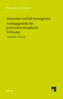 Anfangsgrunde der praktischen Metaphysik : Vorlesung. Zweisprachige Ausgabe - eBook