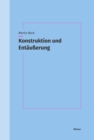 Konstruktion und Entauerung : Bildlogik und anschauliches Denken bei Kant und Hegel - eBook