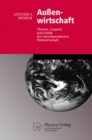 Auenwirtschaft : Theorie, Empirie und Politik der interdependenten Weltwirtschaft - eBook