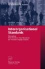 Interorganisational Standards : Managing Web Services Specifications for Flexible Supply Chains - eBook