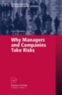 Why Managers and Companies Take Risks - eBook