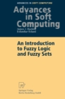 An Introduction to Fuzzy Logic and Fuzzy Sets - eBook