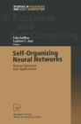 Self-Organizing Neural Networks : Recent Advances and Applications - eBook