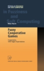 Fuzzy Cooperative Games : Cooperation with Vague Expectations - eBook