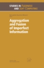 Aggregation and Fusion of Imperfect Information - eBook