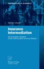 Insurance Intermediation : An Economic Analysis of the Information Services Market - eBook