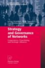 Strategy and Governance of Networks : Cooperatives, Franchising, and Strategic Alliances - eBook