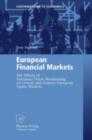 European Financial Markets : The Effects of European Union Membership on Central and Eastern European Equity Markets - eBook