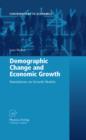 Demographic Change and Economic Growth : Simulations on Growth Models - eBook