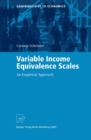 Variable Income Equivalence Scales : An Empirical Approach - eBook