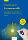 Entrepreneurship : Unternehmerisches Denken, Entscheiden und Handeln in innovativen und technologieorientierten Unternehmen - eBook