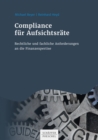 Compliance fur Aufsichtsrate : Rechtliche und fachliche Anforderungen an die Finanzexpertise - eBook