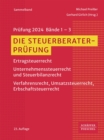 Die Steuerberaterprufung : Prufung 2024, Paket - Bande 1-3 - eBook