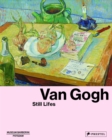 Van Gogh : Still Lifes - Book