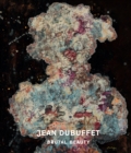 Jean Dubuffet : Brutal Beauty - Book