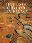 Textiles of China and Central Asia - Book