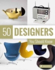 50 Designers You Should Know - Book