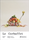 Le Corbuffet : Edible Art and Design Classics - Book