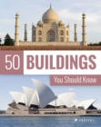 50 Buildings You Should Know - Book