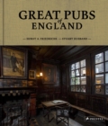 Great Pubs of England : Thirty-three of England's Best Hostelries from the Home Counties to the North - Book