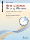 Fit in 15 Minutes : Warm-ups and Essential Exercises for Clarinet - eBook