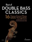 Best of Double Bass Classics : 16 Famous Concert Pieces for Double Bass and Piano - Book
