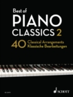 Best of Piano Classics 2 : 40 Arrangements of Famous Classical Masterpieces - eBook