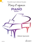Play it again: Piano : The perfect way to rediscover the piano. Book 1 - eBook