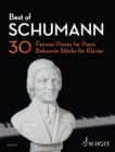 Best of Schumann : 30 Famous Pieces for Piano - eBook