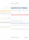 Jahrbuch Qualitat der Medien 2012 : Schweiz - Suisse - Svizzera - eBook