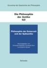 Grundriss der Geschichte der Philosophie. Begrundet von Friedrich... / Die Philosophie der Kaiserzeit und der Spatantike - eBook