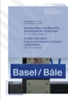 Zwischen Basel und Marseille : Das Burgund der Rudolfinger ( 9.-11.Jahrhundert ) De Bale a Marseille : L'espace bourguignon a l'epoque rodolphienne ( IXe-XIe siecles ) - eBook