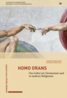 Homo orans : Das Gebet im Christentum und in anderen Religionen - eBook