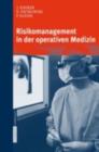 Risikomanagement in der operativen Medizin - eBook