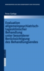 Evaluation allgemeinpsychiatrisch-tagesklinischer Behandlung unter besonderer Berucksichtigung des Behandlungsendes - eBook