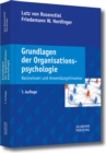 Grundlagen der Organisationspsychologie : Basiswissen und Anwendungshinweise - eBook