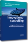 Innovationscontrolling : Erfolgreiche Steuerung und Bewertung von Innovationen - eBook