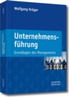 Unternehmensfuhrung : Grundlagen des Managements - eBook