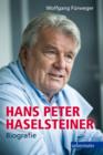 Hans Peter Haselsteiner - Biografie - eBook