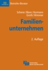 Familienunternehmen : Erfolgsstrategien zur Unternehmenssicherung - eBook