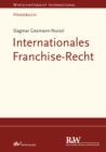 Internationales Franchise-Recht - eBook