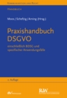 Praxishandbuch DSGVO : einschlielich BDSG und spezifischer Anwendungsfalle - eBook